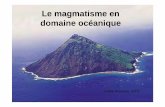 Le magmatisme en domaine océanique - univ-orleans.fr · volcanisme et hydrothermalisme tectonique . 4 Deux modes extrêmes d’expansion de la lithosphère ... Le taux de fusion