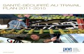 SANTÉ-SÉCURITÉ AU TRAVAIL PLAN 2011-2015 - …ssa.msa.fr/lfr/documents/21447876/0/11233_SANTE+SECURITE+AU... · et prévention des risques professionnels. 04 ... mutualisation