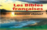 Les Bibles françaises - rbmif.orgrbmif.org/mif/images/docs/Comment-choisir-une-bible.pdf · Les manuscrits hébreux en notre possession sont au nombre d’environ 3000, mais le seul