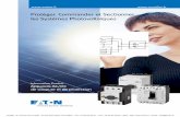 EATON - Documentation: Proteger, commander et … · L’amélioration continue du rendement des cellules photovoltaïques garantit la pérennité de ... Un bloc de contacts auxiliaires