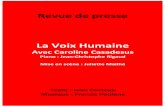 La Voix Humaine - concert-talent.com de presse VH.pdf · De petites tables rondes cernées de chaises se serrent autour d'un piano et d'un ... La voix humaine Jean Cocteau / Francis