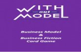 Business Model Business Fiction Card Game · Gratuit « Rien n'est jamais sans conséquence, En conséquence, rien n'est jamais gratuit. » Confucius . Abonnement ... Dan Millman