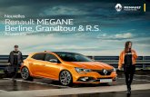 Nouvelles Renault MEGANE Berline, Grandtour & R€¦ · 5 01 Personnalisez l’apparence de votre Renault Megane pour gagner en élégance et en caractère. Votre véhicule révélera