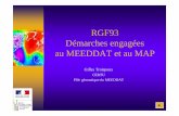 RGF93 Démarches engagées au MEEDDAT et au MAP · • Recette et diffusion dans les services