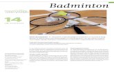 Badminton - avmep.chavmep.ch/Sportunterricht/CahierpratiqueBadmintonMobile.pdf · Exercer la latéralité et favoriser la coopération. Ultimate Comment? Terrain avec deux zones de