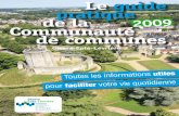 Le guide pratique de la 9 Communauté de communes€¦ · Delaitre Didier Letierce François ... 6 Guide pratique 2009 de la Communauté de communes Gisors-Epte-Lévrière 7 ... Voie