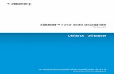 BlackBerry Torch 9800 Smartphone - …data.vandenborre.be/manual/BLBRY/BLACKBERRY_M_FR_TORCH98… · Désactiver le son de votre ... Mise à jour de BlackBerry Device Software à