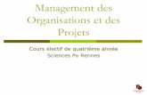 Management des Organisations et des Projets - …lhonore.h.l.f.unblog.fr/files/2008/08/intro-v31.pdf · 35 Le management de projet I: figures et définitions des projets I.2: les
