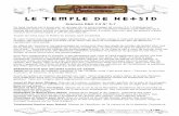 Le Temple de Netsid - akiout.free.frakiout.free.fr/Dnd/doc2/Templenetsid.pdf · pourvoyeur de chaos, protecteur des fous et des aveugles. Son symbole est un serpent rouge se mordant