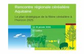 Rencontre régionale céréalière Aquitaine20-%20... · une dynamique de l’emploi positive et améliorer la balance commerciale. ... Mettre en place une politique de gestion durable