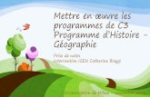 Mettre en œuvre les programmes de C3 Programme d’Histoire ...pedagogie.ac-toulouse.fr/ien12-millau/spip/IMG/pdf/mettre_en... · •Analyser et comprendre un document, ... (François