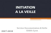 Initiation à la veille documentaire - doc.isara.fr · PDF fileVeille stratégique Veille commerciale concurrence Veille réglementaire juridique Veille scientifique et technologique