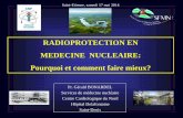 RADIOPROTECTION EN MEDECINE NUCLEAIRE: … · RAPPELS: Accidents en rapport avec la médecine nucléaire ces 30 dernières années: ... • Formation continue: Radioprotection des