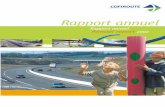 Cofiroute - Rapport annuel 2002 - 2002 Annual report · d’une ambition • Cofi - 2 - Ouverture 12/05/03 14:40 Page 7. A strategy to carry out our ambition Cofiroute has been in