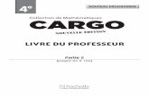  · Cargo 4e – Livre du Professeur – 54 – Activités d'apprentissage Cours Méthodes et savoir-faire Application Bien comprendre Mieux …