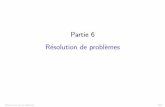 Partie 6 R´esolution de probl`emes - Montefiore …montefiore.ulg.ac.be/.../06-resolution-2014-2015-part1.pdf · 2014-11-20 · Programmation dynamique : ... probl`eme en combinant