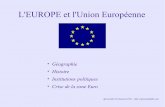 L'EUROPE et l'Union Européenne - Apostrophe FLE · Quelques éléments de réponse... L'Europe Est un continent d'un peu plus de 10 millions de km2; A sa limite Est discutée (critères