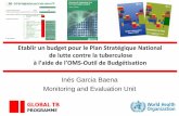 Etablir un budget pour le Plan Stratégique National de ... · • Il relie les cibles du «Plan mondial 2011-2015» avec les ... méthode standardisée est utilisée pour établir