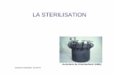 LA STERILISATION version Novembre - entreide.free.frentreide.free.fr/cours/1a/ue210s1/C3 UE 2.10 LA STERILISATION... · la chaleur Stérilisation en Ets de santé en autoclave ...