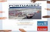 SÉMINAIRES - Ecole de management, école de … · TRAVAUX PORTUAIRES Formation ISPS des ... séminaires prennent fin le vendredi midi. ... des Ports / APM Terminaux Tanger Med •MAURITANIE: