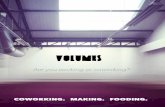 coworking. making. fooding.volumesparis.org/downloads/141210_BROCHURE_A5_online.pdf · volumes a pour ambition d’offrir un cadre de travail productif, ... vision de l’avenir inspirée
