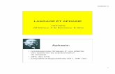 LANGAGE ET APHASIE - cofemer.fr · du langage. • 26% des AVC (Croquelois et Bogousslavsky 2011, 1541 cas) 12/06/2014 2 ... • Troubles de compréhension • Fluence • Troubles
