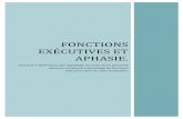 FONCTIONS EXÉCUTIVES ET APHASIE. - Ponttpontt.net/wp-content/uploads/2011/10/fascicule-fe.pdf · [AFAZI] L’aphasie est un trouble du langage acquis caractérisé par des troubles