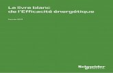 Le livre blanc de l’Efficacité énergétiquemedia.energie-industrie.com/Presentation/livre_blanc_ee_fevrier... · Le livre blanc de l’Efficacité énergétique ... le monde,
