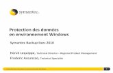 Protection des données en environnement Windows · •Protection évolutive de sauvegarde et de restauration pour environnements Windows et autres systèmes d’exploitation ...