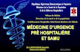République Algérienne Démocratique et Populaire …ehskikda.com/wp-content/uploads/2016/10/Mission-SAMU-21.pdf · URGENCE ? « Un phénomène qui touche a la santé, qui survient