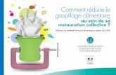 Comment réduire le gaspillage alimentaire - Jaicost, … · 2013-06-06 · du réseau et renforcer la finalité de l’action territoriale, ... • IE Bresse du Jura et Syndicat