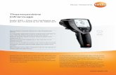 Thermomètre infrarouge - media.testo.com · La technologie de mesure infrarouge testo permet d’avoir d’excellents résultats même à longue distance. Cela vous ... Capteur Infrarouge