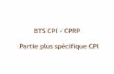 BTS CPI - CPRP Partie plus spécifique CPI - … CPI.pdf · Cahier des charges Nouvelles boîtes pour tubes de différents diamètres ontenance Elle doitpouvoir contenir soft: 12