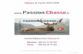 Passion- Chasse - storage.googleapis.comstorage.googleapis.com/passion-chasse/pdf/Passion-Chasse.fr... · Passion-Chasse.fr : Séjours & Tarifs 2015-2016 Chasseurs Voyageurs... C