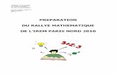 PREPARATION DU RALLYE MATHEMATIQUE · Collège La Guinette 10 rue du Réveillon 94 440 VILLECRESNES Année scolaire 2009-10 Mme Mathias 6ème C PREPARATION DU RALLYE MATHEMATIQUE