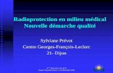Radioprotection en milieu médical - IRSN - Institut de ... · Radioprotection en milieu médical ... • Contrôles réglementaires d’ambiance des installations • Information
