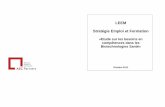 LEEM Stratégie Emploi et Formation final... · Le périmètre Entreprises de biotechnologies de santé en France ... de son plan stratégique pour l’emploi et la formation, ...