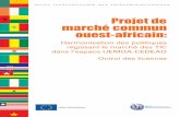 Projet de marché commun ouest-africain - itu.int · Communauté, par suite de l'adoption de cadres législatifs et réglementaires uniformes, et de l'interconnexion et de l'intégration