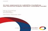 A new approach to volatility modeling: the factorial ... · A new approach to volatility modeling: the factorial hidden Markov volatility model Maciej Augustyniak Luc Bauwens ...