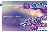 Buenos Días - Arvato Corporate Website · BUENOS DÍAS ARVATO ! Tendances et solutions pour le marché de la santé espagnol DOSSIER Sommaire | 3. 4 | Dossier En tant qu’acteur