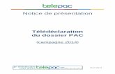 Télédéclaration du dossier PAC - Telepac · Lors de l’étape de mise à jour de votre RPG, les couches graphiques de surfaces non agricoles et des