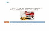 Manuel d’utilisation Multitest Equilibre - framiral.frframiral.fr/2015/manuels/fr/Multitest/Manuel-Utilisation-Materiel... · Ce document présente la partie matérielle de la ...