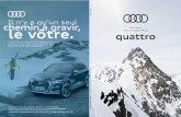 Bienvenue dans le monde d’Audi quattro · L‘Audi SQ5 avec la dernière technologie quattro vous emmène sur les pentes les plus folles des Alpes. Welcome to the Home of quattro*.