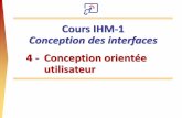 Cours IHM-1 Conception des interfacesremy-manu.no-ip.biz/Java/Tutoriels/JavaFX/PDF/ihm1_id_04_man.pdf · Conception des interfaces 4 - Conception orientée utilisateur. Connaître