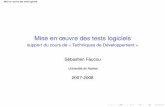 Mise en œuvre des tests logiciels - Nicolas Hernandeze.nicolas.hernandez.free.fr/pub/ens/tdd/TdD08_CM04_SF.pdf · Mise en œuvre des tests logiciels Introduction Plan 1 Introduction