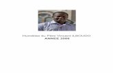 Homélies du Père Vincent ILBOUDOparoisse.aixlesbains.free.fr/public/pdf/Homelies_Vincent_2008.pdf · tueries en Mauritanie, la reprise des attentats en Algérie, l’assassinat