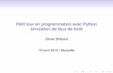 Petit tour en programmation avec Python simulation de … · Objectif : découvrir des éléments de base du langage python au travers de la programmation d’une simulation de propagation