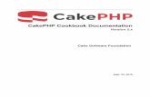 CakePHP Cookbook Documentation - book.cakephp.org · de CakePHP pour les bases de données et les classes (toutes deux expliquées au chapitre Conventions de CakePHP), vous tirerez