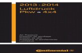 2013 ·2014 Luftdruck Pkw q 4x4 - Conti.nl · de circulation exclusive sur autoroute, même en cas de charge partielle, nous recommandons une pression de gonﬂ age identique à celle