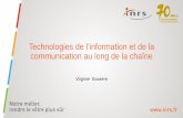 Technologies de l’information et de la communication … · • Présence de 5 facteurs de dégradation (outils de communication, ... facteurs • Pas de vision globale sur l’état
